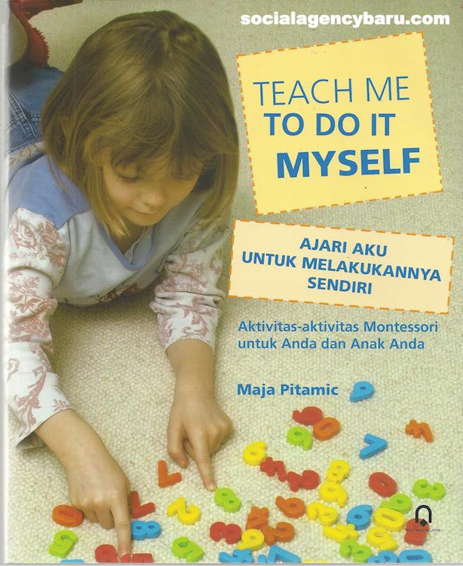 JACK Montessori Materials, Local, Book, Premium Quality, Teach Me To Do It Myself (Bahasa Indonesia)